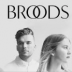 Broods - One Dance